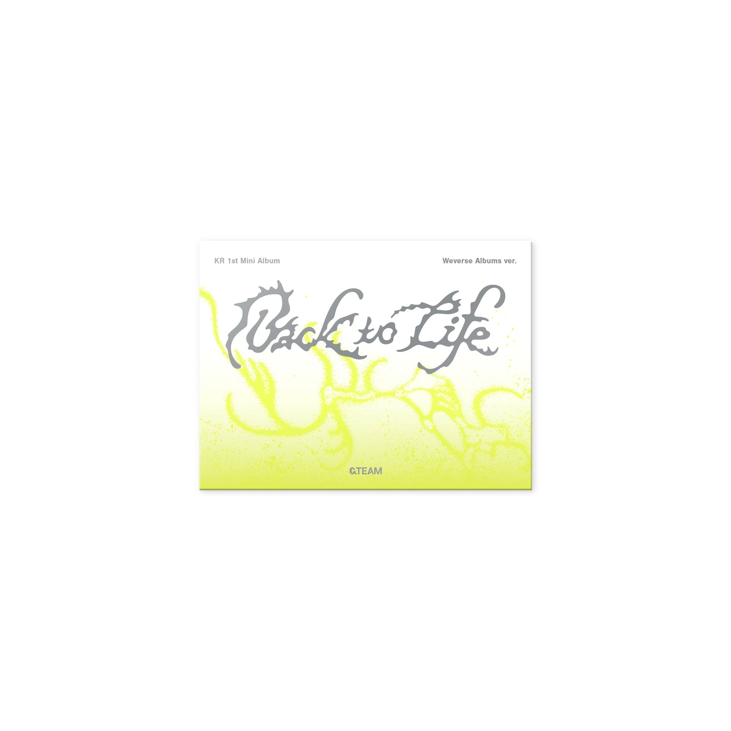 &TEAM - Back to Life - Weverse Album Version