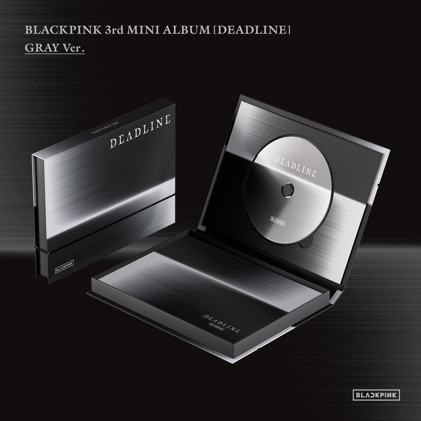 BLACKPINK - DEADLINE - GRAY Version