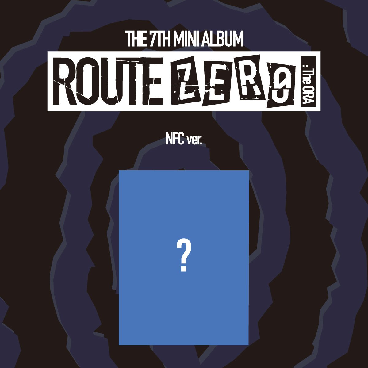 xikers - ROUTE ZERO : The ORA - NFC Version