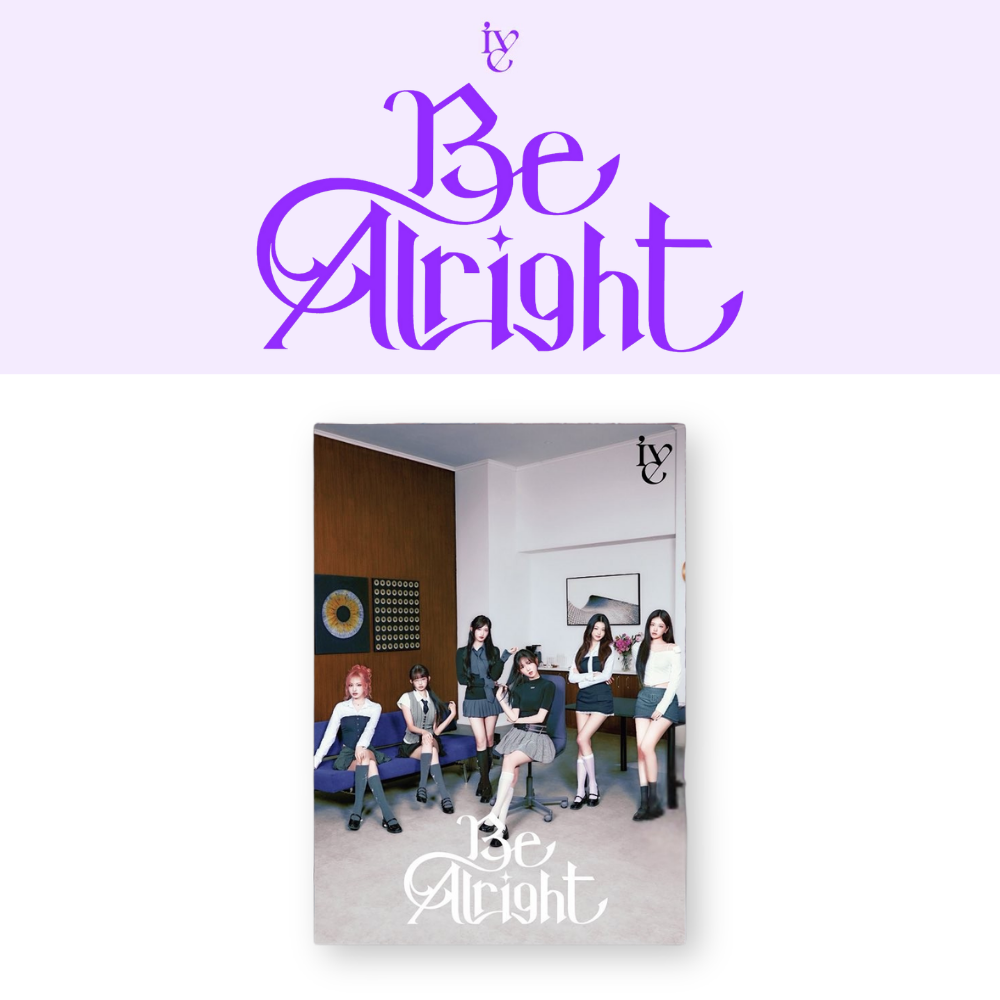 IVE - Be Alright - LIMITED E Version