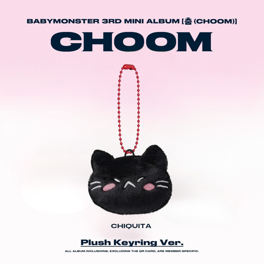 BABYMONSTER - 춤 (CHOOM) - Plush Keyring Version