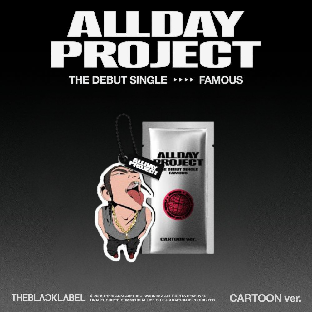 ALLDAY PROJECT - FAMOUS - CARTOON Version