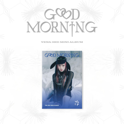 YENA - 3° MINI ALBUM [Good Morning] PLVE Ver.