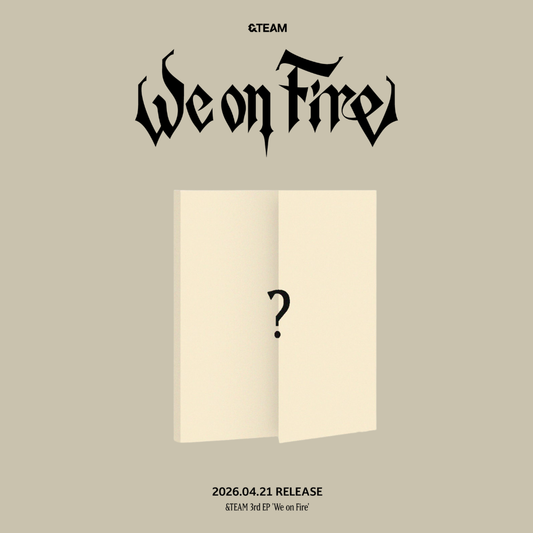&TEAM - We on Fire - LIMITED EDITION