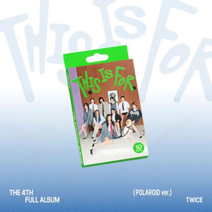 TWICE - 4. Studioalbum [THIS IS FOR] POLAROID Ver.