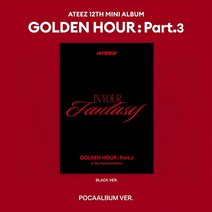 ATEEZ - GOLDEN HOUR : Part.3 'In Your Fantasy Ediition' - POCAALBUM Version