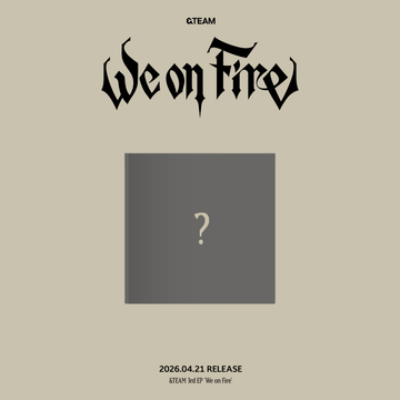 &TEAM - 3rd EP ‘We On Fire’ (Standard ver.)