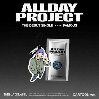 ALLDAY PROJECT - FAMOUS - CARTOON Version