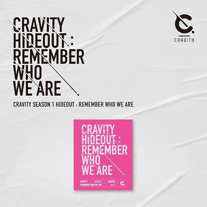 CRAVITY - HIDEOUT: REMEMBER WHO WE ARE - SEASON 1
