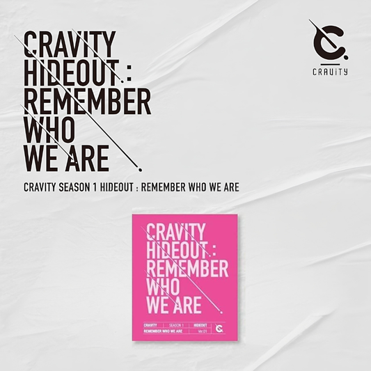 CRAVITY - HIDEOUT: REMEMBER WHO WE ARE - SEASON 1