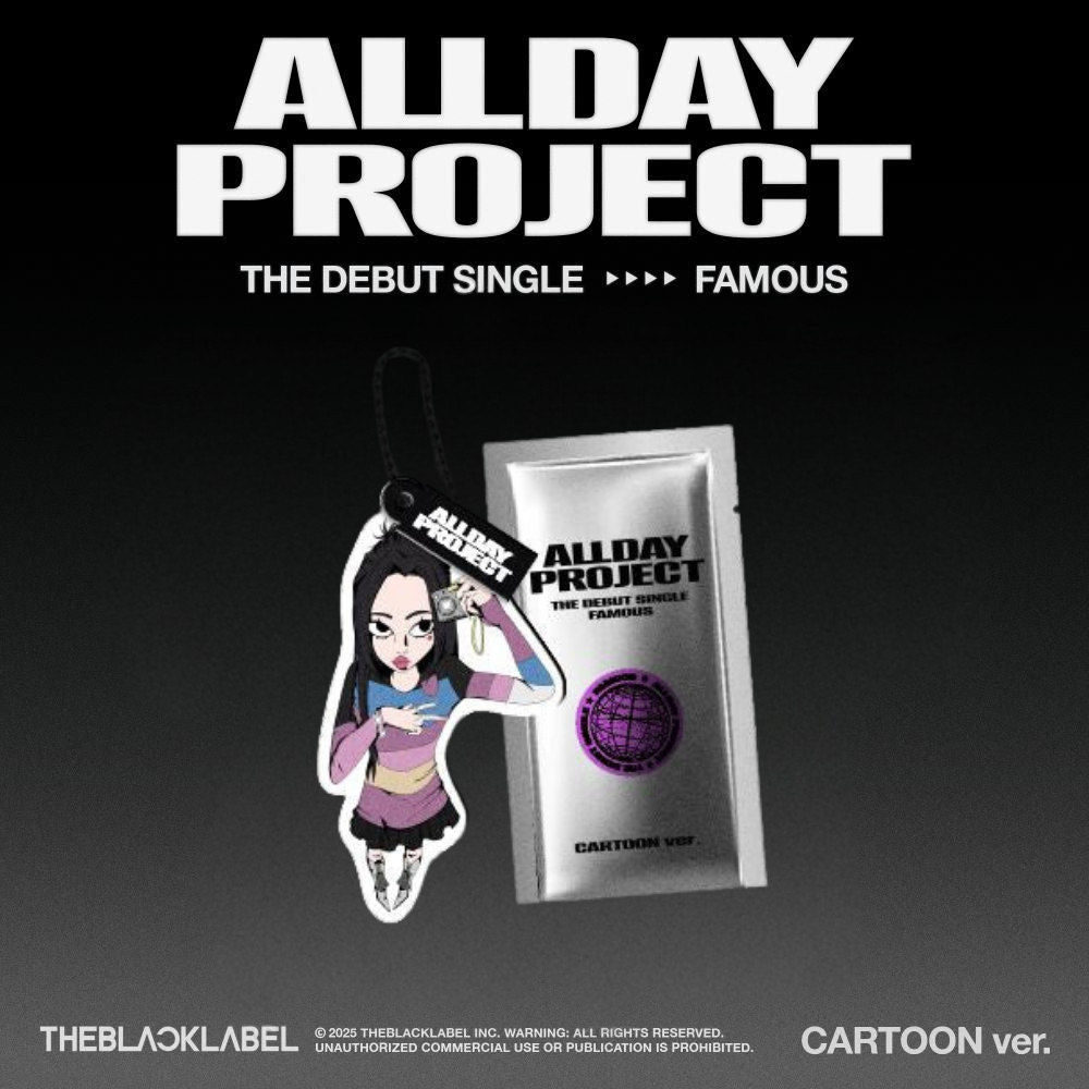 ALLDAY PROJECT - FAMOUS - CARTOON Version
