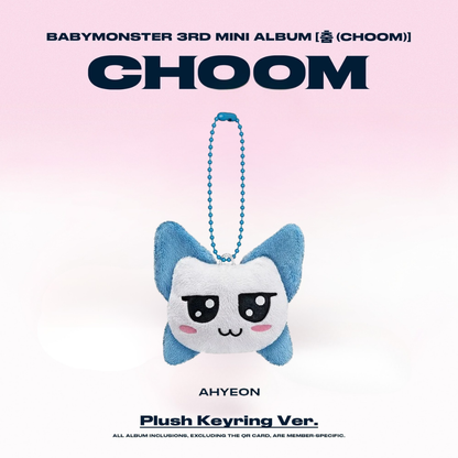 BABYMONSTER - 춤 (CHOOM) - Plush Keyring Version