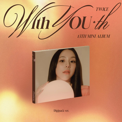 TWICE - With YOU-th - DIGIPACK Version