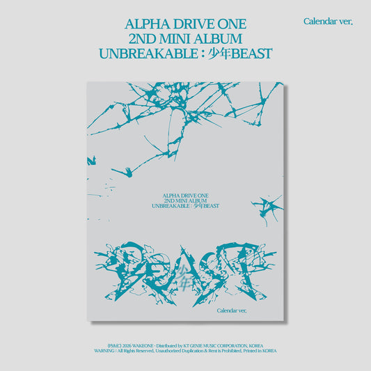 ALPHA DRIVE ONE - UNBREAKABLE : 少年BEAST - Calendar Version