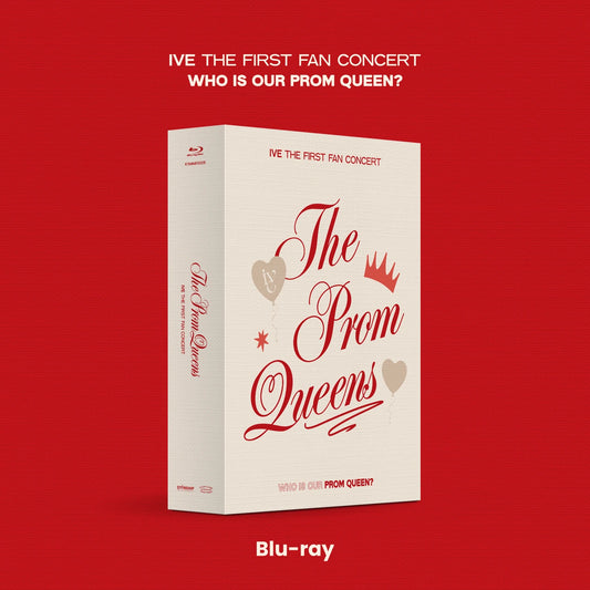 IVE - THE FIRST FAN CONCERT - THE PROM QUEENS - Blu-ray