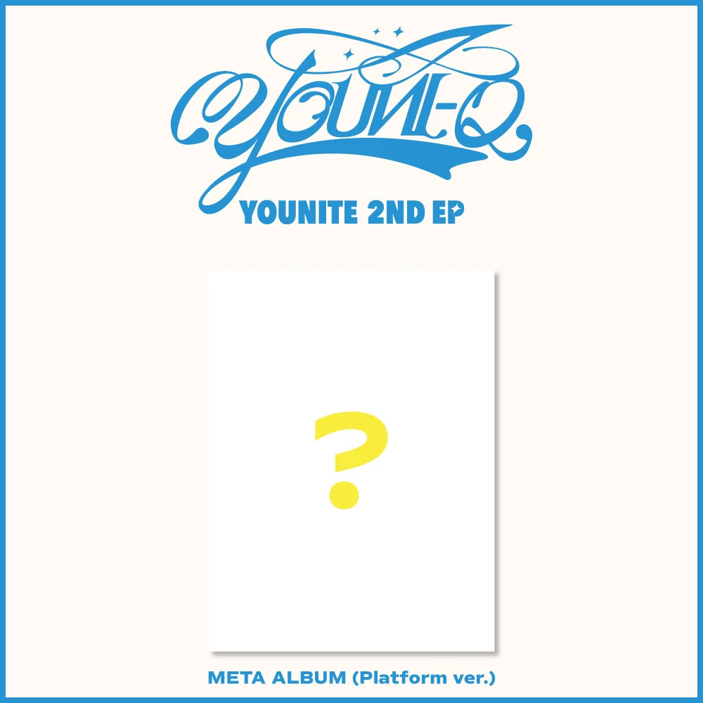 YOUNITE - YOUNI-Q - META ALBUM Version