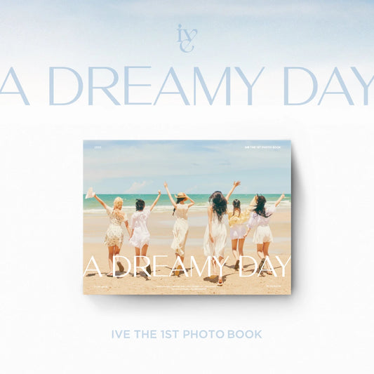 IVE - THE 1ST PHOTOBOOK - A DREAMY DAY