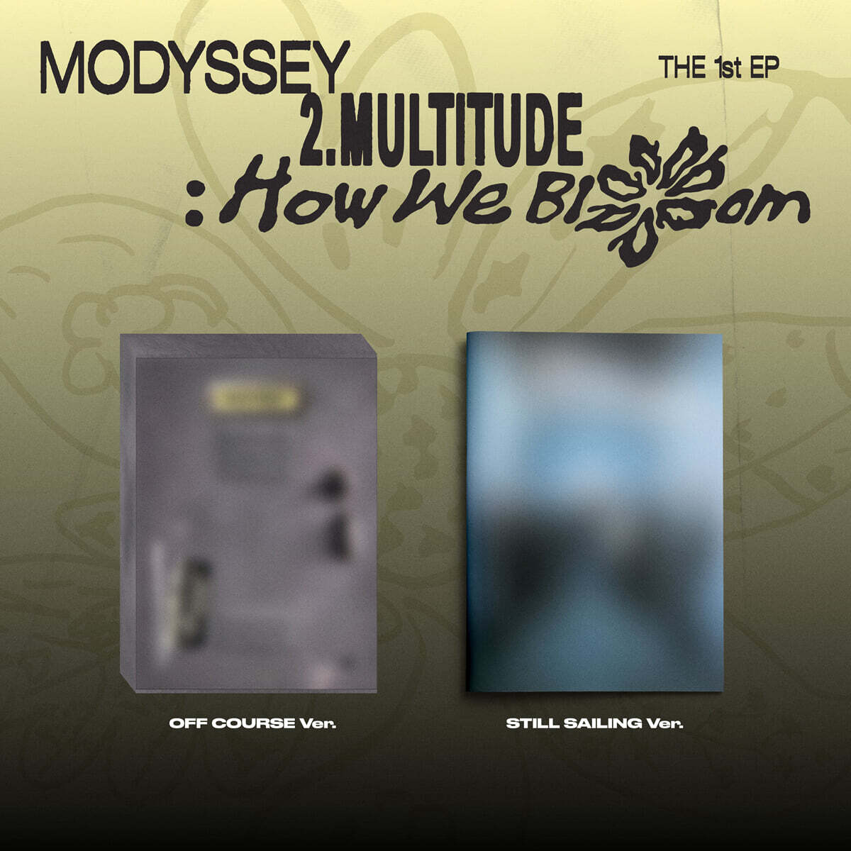 MODYSSEY - 2.Multitude: How We Bloom
