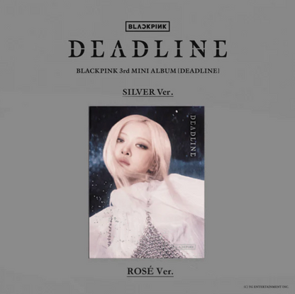 BLACKPINK - DEADLINE - SILVER Version