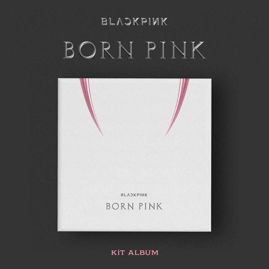 BLACKPINK - BORN PINK - KiT Version 