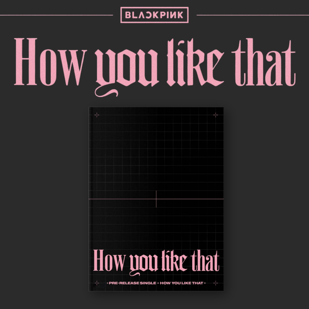 BLACKPINK - How You Like That - SPECIAL EDITION