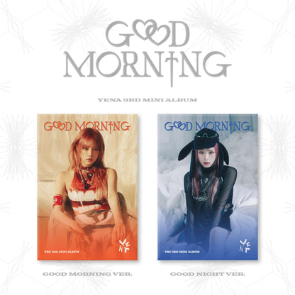 YENA - 3° MINI ALBUM [Good Morning] PLVE Ver.