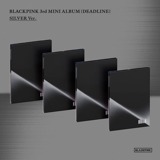 BLACKPINK - DEADLINE - SILVER Version