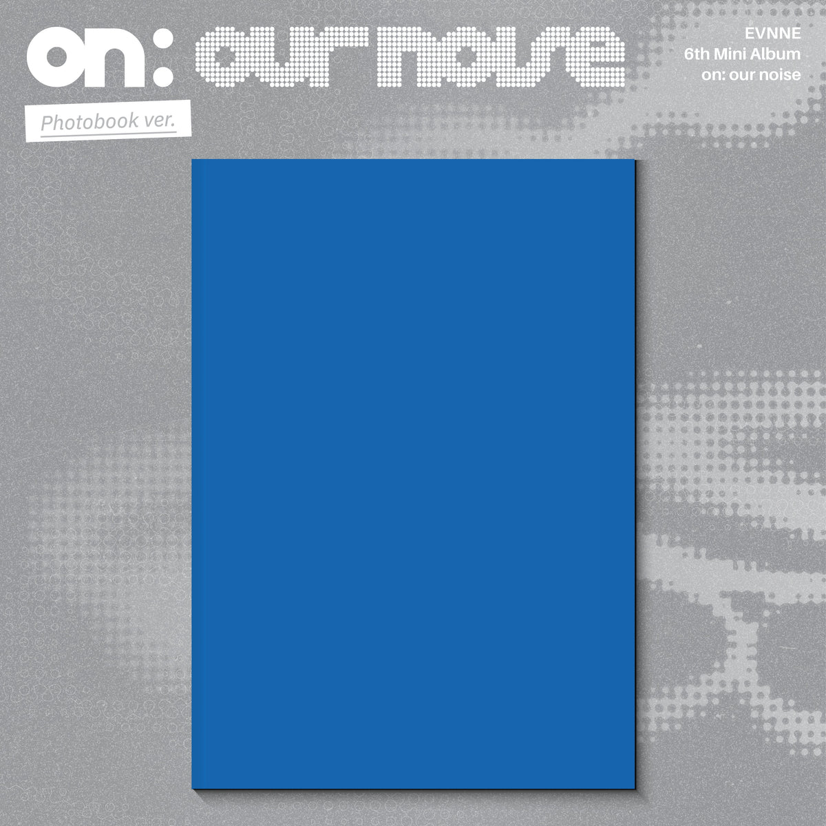 EVNNE - On: Our Noise