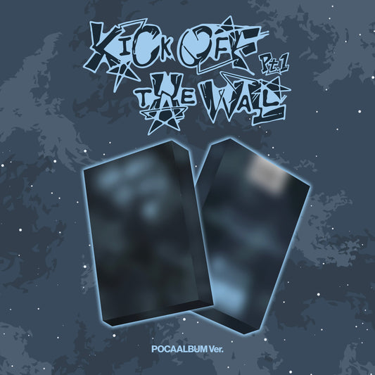KickFlip - KICK OFF THE WALL Pt.1 - POCAALBUM Version