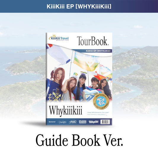 KiiiKiii - WhyKiiiKiii - GUIDE BOOK Version