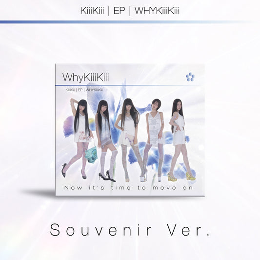KiiiKiii - WhyKiiiKiii - SOUVENIR Version