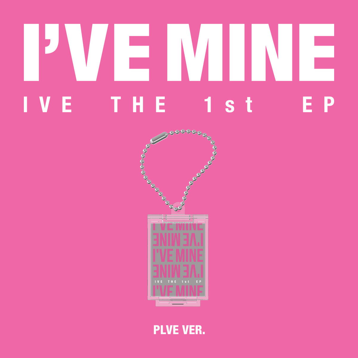 IVE - I'VE MINE - PLVE Version