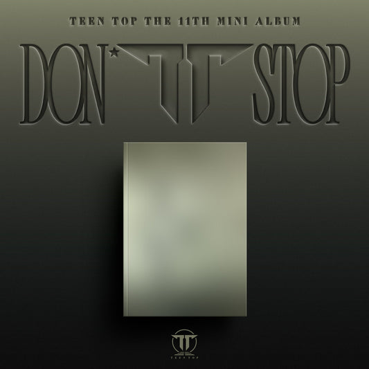 TEEN TOP - DON'T STOP