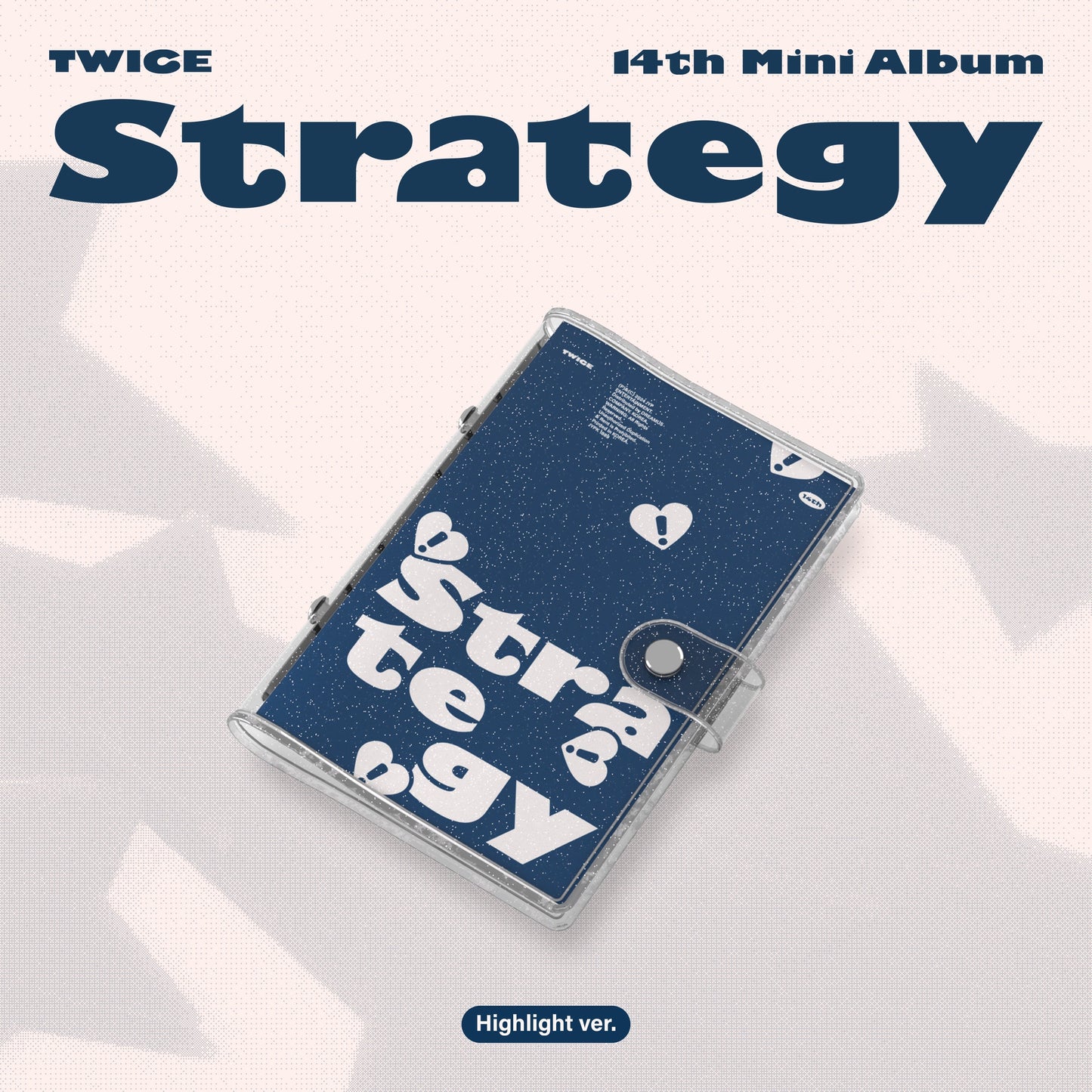 TWICE - 14th Mini Album [STRATEGY] Highlight Ver.