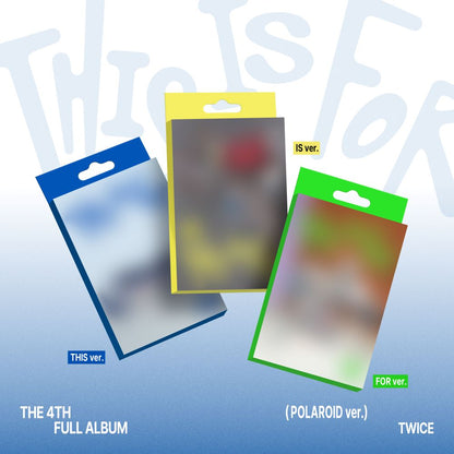 TWICE - 4. Studioalbum [THIS IS FOR] POLAROID Ver.