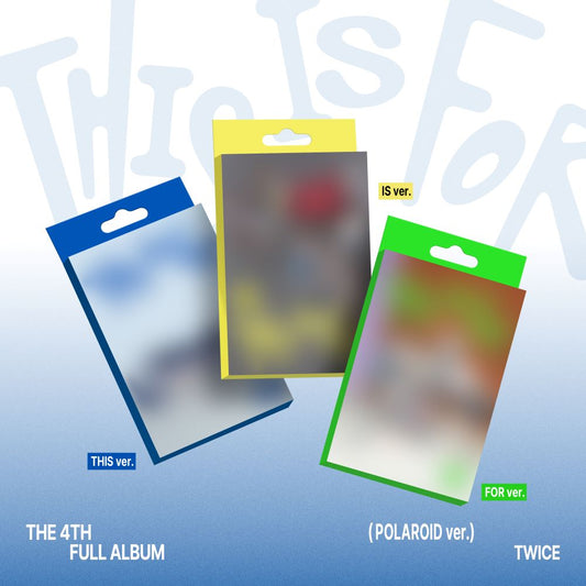 TWICE - 4th Full Album [THIS IS FOR] POLAROID Ver.