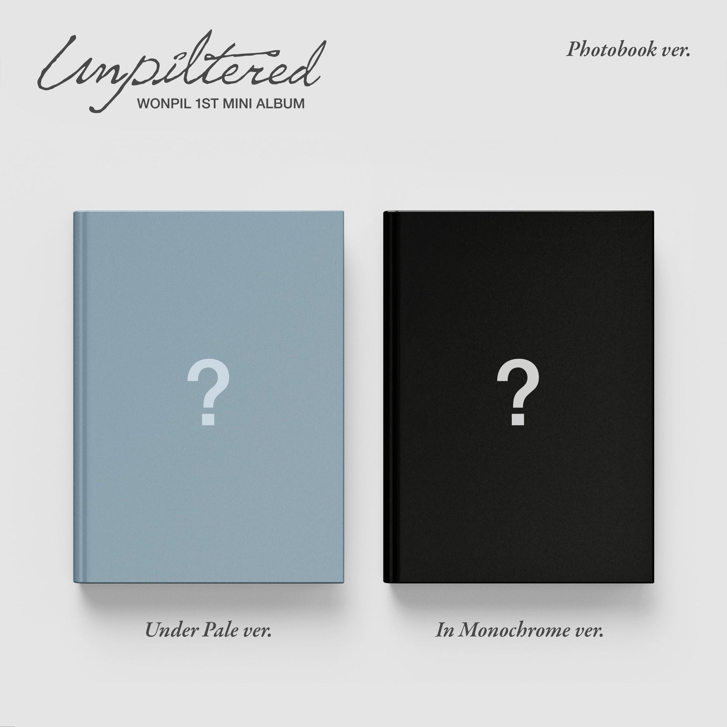 WONPIL - Unpiltered - Photobook Version