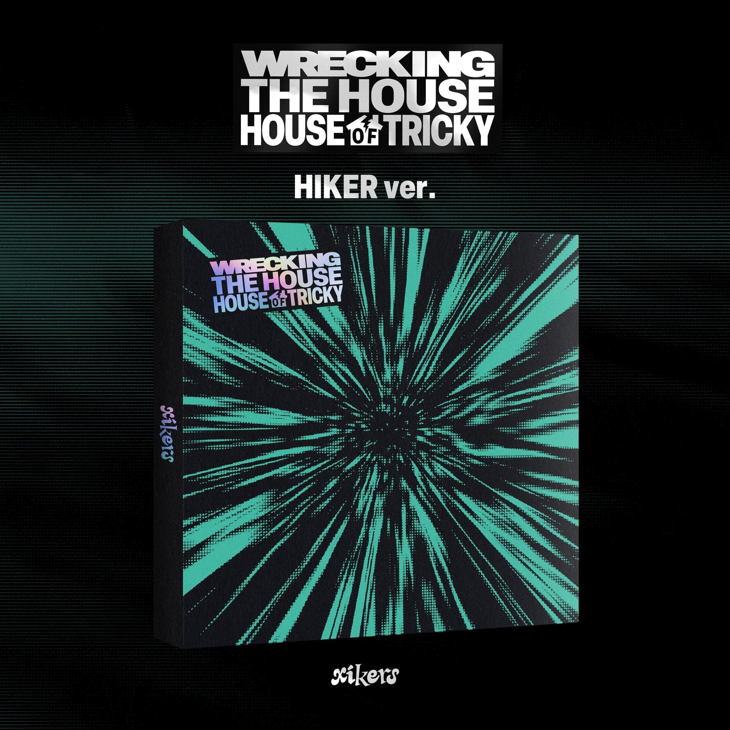 xikers - 6th Mini Album [HOUSE OF TRICKY : WRECKING THE HOUSE] HIKER Ver.