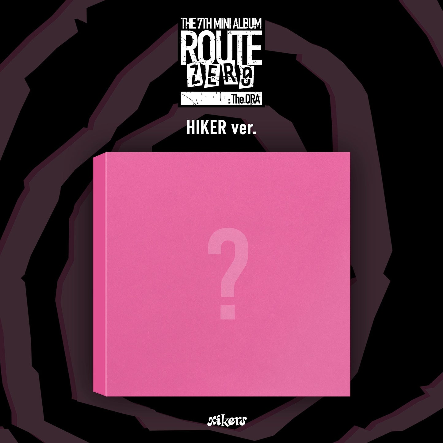 xikers - ROUTE ZERO : The ORA