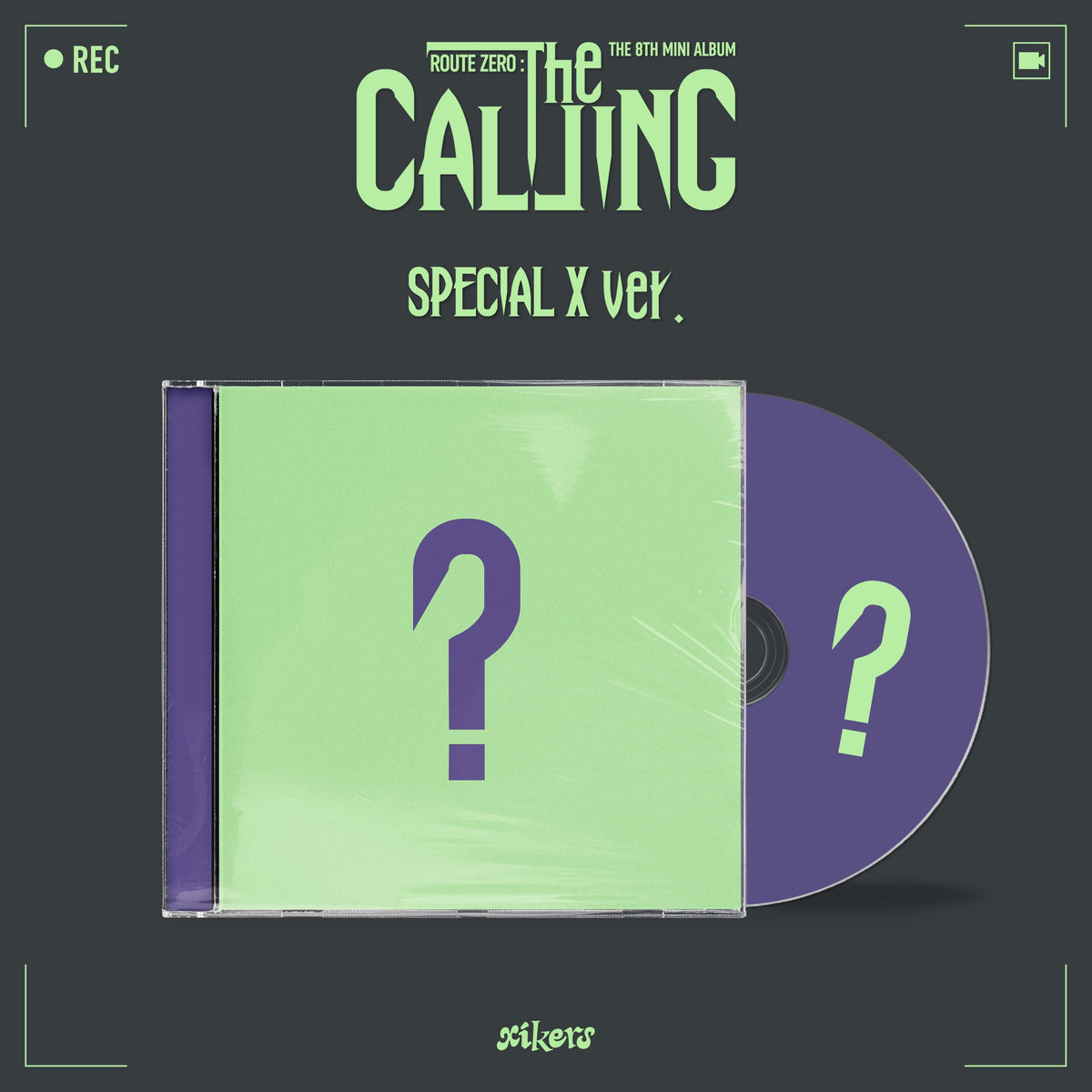 xikers - ROUTE ZERO : The CALLING - SPECIAL X Version