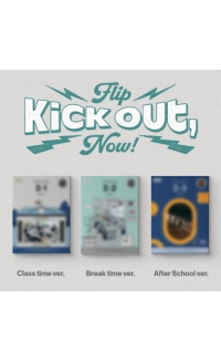 KICKFLIP - KICK OUT, FLIP NOW!
