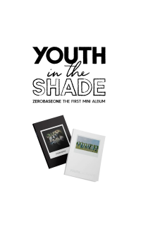 ZEROBASEONE - YOUTH IN THE SHADE