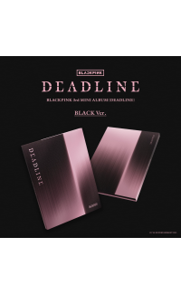 BLACKPINK - DEADLINE (BLACK VER.)